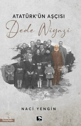 Atatürk'ün Aşçısı -Dede Niyazi