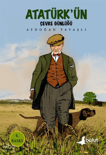 Atatürk'ün Çevre Günlüğü