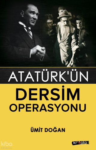 Atatürk'ün Dersim Operasyonu