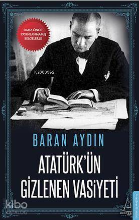 Atatürk'ün Gizlenen Vasiyeti