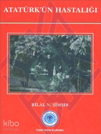 Atatürk'ün Hastalığı