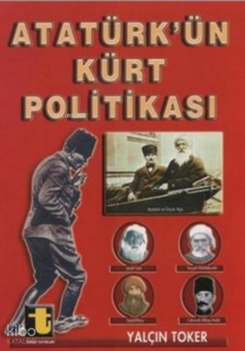 Atatürkün Kürt Politikası