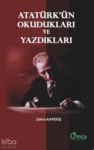 Atatürk'ün Okudukları ve Yazdıkları
