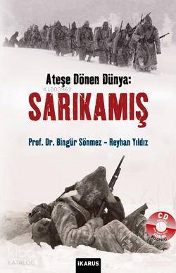 Ateşe Dönen Dünya| Sarıkamış (cd'li)