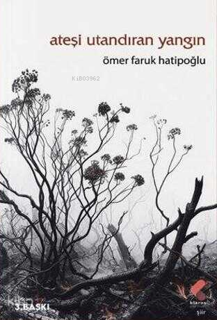 Ateşi Utandıran Yangın