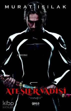 Ateşler Vadisi; İsrafil