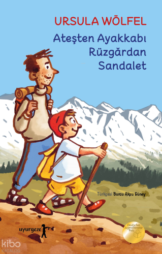 Ateşten Ayakkabı Rüzgardan Sandalet