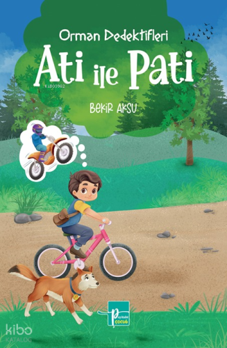 Ati ile Pati;Orman Dedektifleri