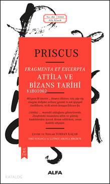 Atilla ve Bizans Tarihi - Kitapiks.com