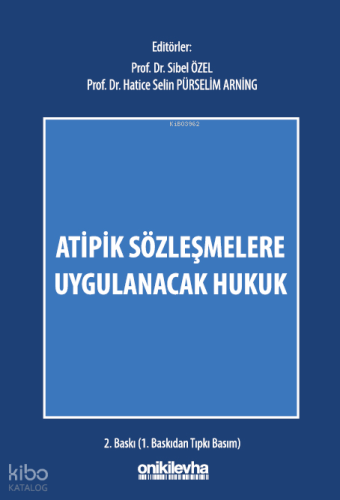 Atipik Sözleşmelere Uygulanacak Hukuk