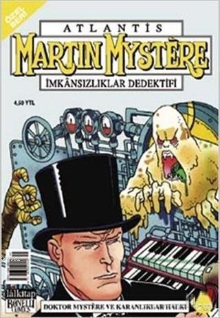 Atlantis (Özel Seri) Sayı: 37 Martin Mystere İmkansızlıklar Dedektifi Doktor Mystere ve Karanlıklar Halkı