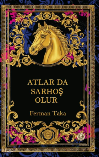 Atlar da Sarhoş Olur