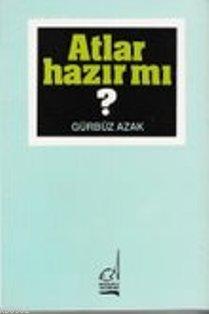 Atlar Hazır mı ? - Kitapiks.com