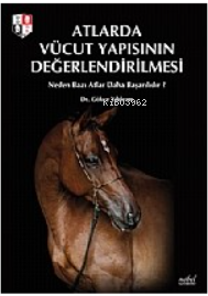 Atlarda Vücut Yapısının Değerlendirilmesi - Kitapiks.com