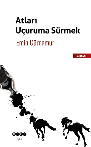 Atları Uçuruma Sürmek - Kitapiks.com