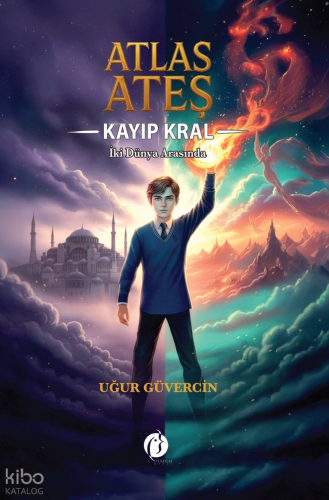 Atlas Ateş - Kayıp Kral;İki Dünya Arasında