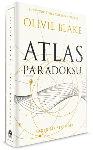 Atlas Paradoksu;Kader Bir Seçimdir