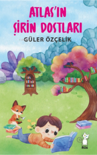 Atlas'ın Şirin Dostları - Kitapiks.com