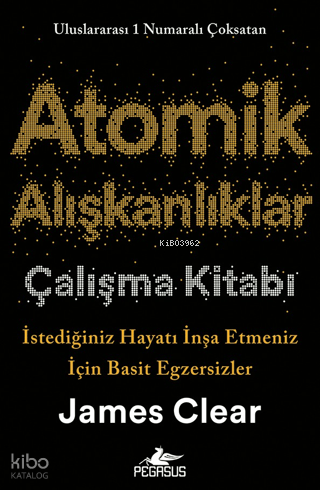 Atomik Alışkanlıklar Çalışma Kitabı