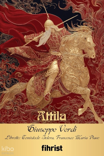 Attila;Opera Klasikleri: 39