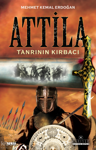 Attila; Tanrının Kırbacı