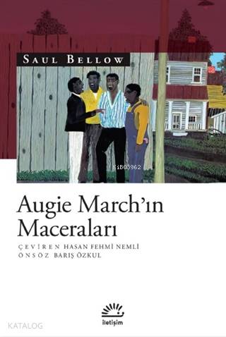 Augie March'ın Maceraları - Kitapiks.com