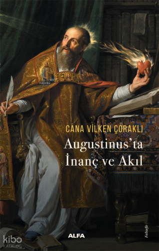 Augustinus’ta  İnanç ve Akıl