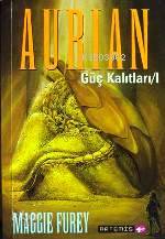 Aurian; Güç Kalıtları 1 - Kitapiks.com