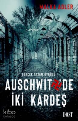 Auschwitz'de İki Kardeş