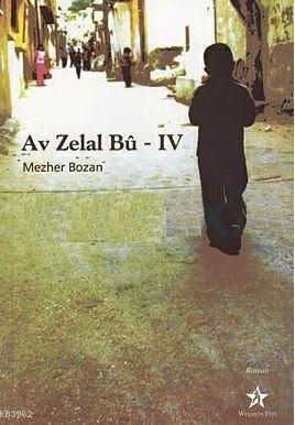 Av Zelal Bu 4