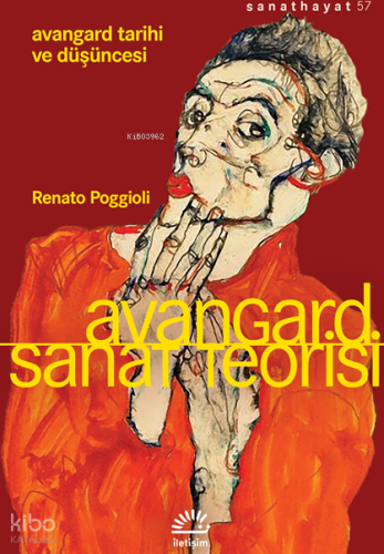 Avangard Sanat Teorisi;Avangard Tarihi ve Düşüncesi