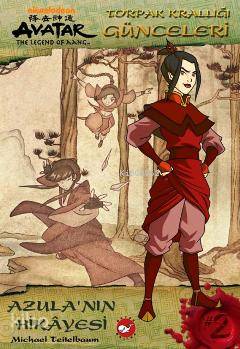 Avatar Toprak Krallığı Günceleri; Azula'nın Hikâyesi