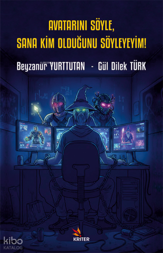 Avatarını Söyle, Sana Kim Olduğunu Söyleyeyim!