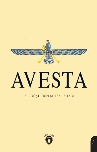 Zerdüştlerin Kutsal Kitabı Avesta - Kitapiks.com