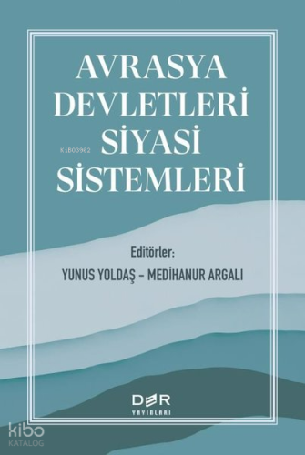 Avrasya Devletleri Siyasi Sistemleri