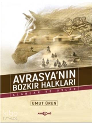 Avrasya'nın Bozkır Halkları; Alanlar ve Aslar