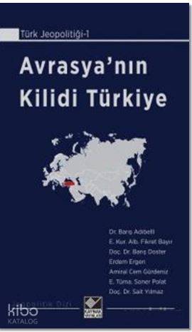 Avrasya'nın Kilidi Türkiye