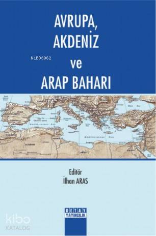 Avrupa, Akdeniz ve Arap Baharı