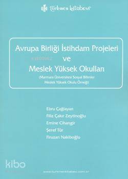 Avrupa Birliği İstihdam Projeleri ve Meslek Yüksek Okulları - Kitapiks