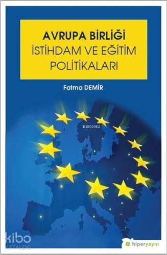 Avrupa Birliği İstihdam ve Eğitim Politikaları