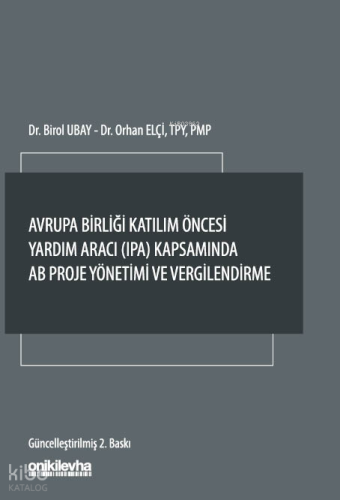 Avrupa Birliği Katılım Öncesi Yardım Aracı (IPA) Kapsamında AB Proje Yönetimi ve Vergilendirme