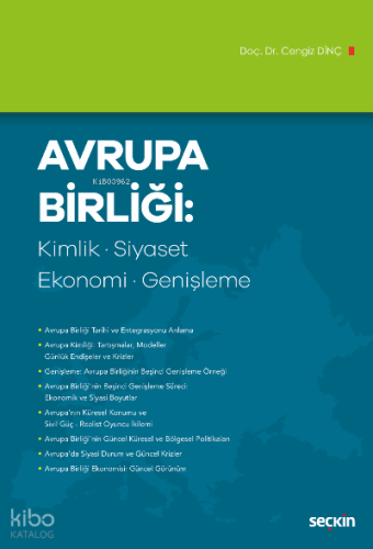 Avrupa Birliği: Kimlik, Siyaset, Ekonomi, Genişleme