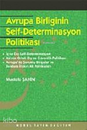 Avrupa Birliği ve Self-Determinasyon Politikası