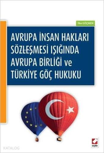 Avrupa Birliği ve Türkiye Göç Hukuku