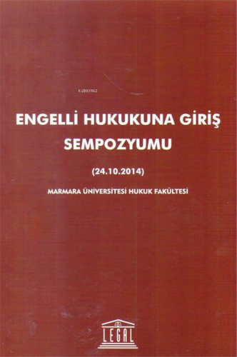 Engelli Hukukuna Giriş Sempozyumu
