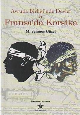 Avrupa Birliği'nde Devlet ve Fransa'da Korsika - Kitapiks.com