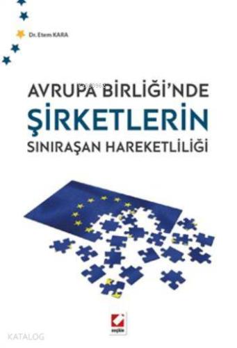 Avrupa Birliğinde Şirketlerin Sınıraşan Hareketliliği