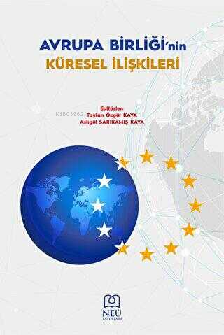 Avrupa Birliği'nin Küresel İlişkileri - Kitapiks.com