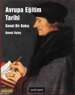 Avrupa Eğitim Tarihi; Genel Bir Bakış - Kitapiks.com
