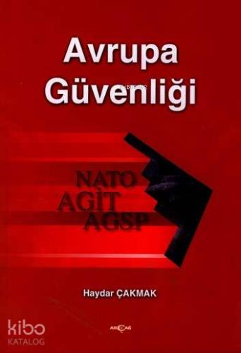 Avrupa Güvenliği; Nato Agit Agsp
